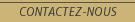 Comment nous contacter