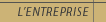 A propos de notre entreprise